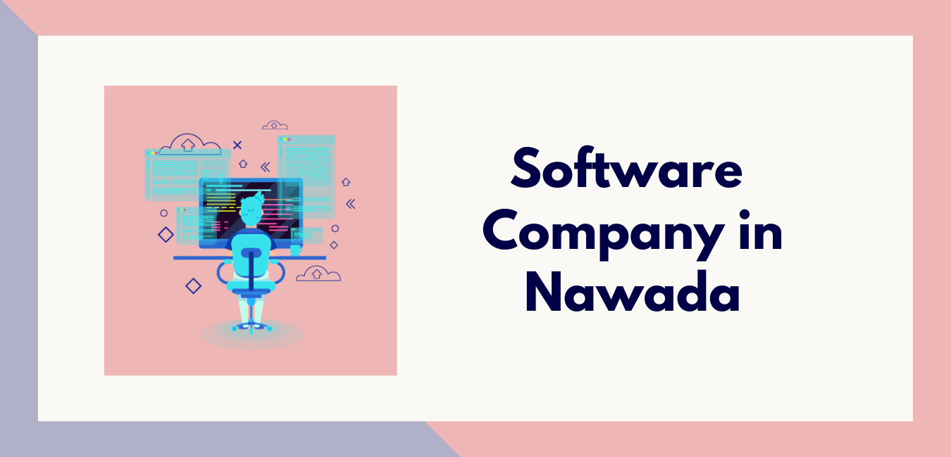 Software Development Company in Nawada